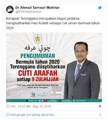 Antara tarikh cuti umum pada bulan ogos adalah 31 ogos iaitu sempena sambutan hari kemerdekaan. Terengganu Isytihar Cuti Umum Hari Arafah Bermula 2020 Minda Rakyat