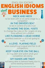 English Business Idioms English Lesson Via Skype English Idioms Idioms Idioms And Phrases