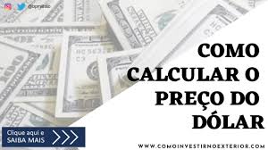 O dólar está acima de 3 reais. Como Calcular O Preco Do Dolar Youtube