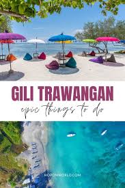 1,504 likes · 110 were here. 13 Things To Do At Gili Trawangan Ultimate Gili T Guide Hoponworld