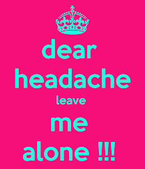 Mental tensions, frustrations, insecurity, aimlessness are among the most damaging. Dear Headache Quotes Quotesgram