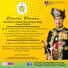 Check spelling or type a new query. Selamat Hari Ulangtahun Pertabalan Keputeraan Sultan Terengganu Ke Bawah Duli Yang Maha Mulia Al Wathiqu Billah Sultan Mizan Zainal Abidin Ibni Almarhum Sultan Mahmud Al Muktafi Billah Shah Pada 4 Mac 2020 8 Rejab