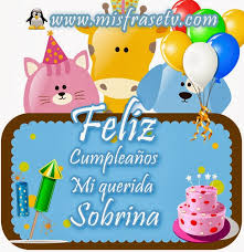 Frases Bonitas De Feliz Cumpleanos Para Mi Sobrina