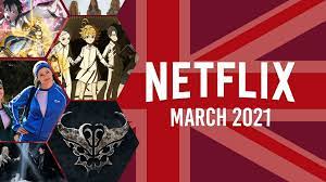New on netflix in march 2021: What S Coming To Netflix Uk In March 2021 What S On Netflix