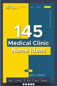 145 Medical Clinic Name Ideas For Your Business Medical Business Health Slogans Clinic