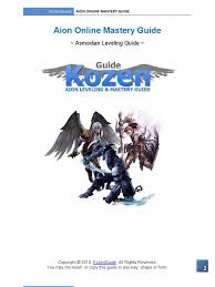 One of the most interesting new features is the mastery system, which allows players to put experience toward unlocking new perks, like gliding, being able to talk to hylek tribes in the new maguuma zones. Aion Leveling Guide Leisure Nature