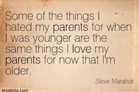 80 Best Parenting Quotes Relatable Funny Quotes About Parenting Parents Quotes Funny I Love My Parents Tough Love Quotes