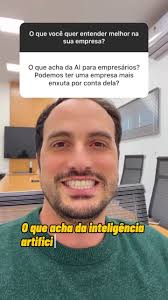 Fala empresário(a)!, Mais uma pergunta que quis trazer aqui para os reels  para lembrar mais uma vez que a Inteligência Artificial já está mudando e  vai mudar cada vez mais o nosso dia a dia., Mas que ...