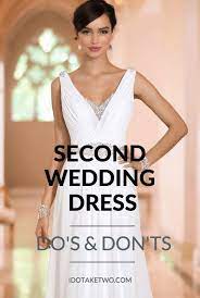 Guide How To Choose Your Second Wedding Dress Wedding Dresses Second Marriage Second Wedding Dresses Wedding Dress Over 40