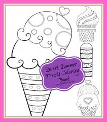 Create your own coloring book for kids of all ages. Sweet Summer Treats Free Summer Fun Coloring Pages Farmer S Wife Rambles