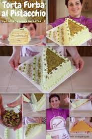 Torta Furba Al Pistacchio Fatto In Casa Da Benedetta Pistacchio Torta Al Pistacchio Torte