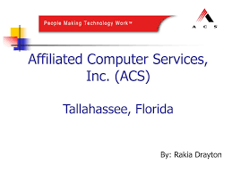 Affiliated computer service information technology and services bangalore, karnataka affiliated computer services business process solutions. Ppt Affiliated Computer Services Inc Acs Tallahassee Florida Powerpoint Presentation Id 3923196