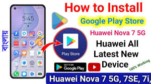 How To Install Google Play Store On Huawei Nova 7 5g Se 7i All Latest Huawei Device Youtube