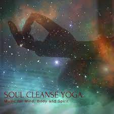 Body and soul — mantra yoga music oasis. Ronald Nelson Soul Cleanse Yoga Music For Mind Body And Spirit Lyrics And Songs Deezer