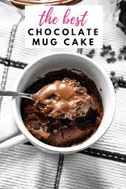 The Best Chocolate Mug Cake Recipe In 2020 Moist Chocolate Mug Cake Mug Recipes Microwave Chocolate Cakes