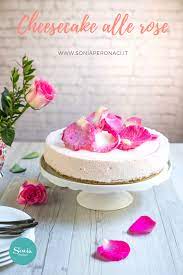Cheesecake Alle Rose Senza Glutine E Senza Lattosio La Ricetta Di Sonia Peronaci Ricetta Cheesecake Senza Glutine Cheesecake Senza Glutine