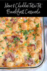 This Tater Tot Breakfast Casserole Combines Tater Tots And Make Ahead Breakfas Tater Tot Breakfast Casserole Tater Tot Breakfast Make Ahead Breakfast Casserole