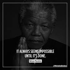 It Always Seems Impossible Until It S Done Nelson Mandela Www Medical Institution Com Millionaire Mindset Quotes Quotes Inpirational Quotes
