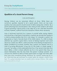 You've got to be charming, personal, mem. Qualities Of A Good Parent Free Essay Example