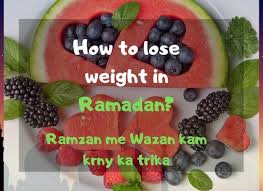 Follow our program and drop those pounds fast! How To Lose Weight In Ramadan 2021 Diet Plan