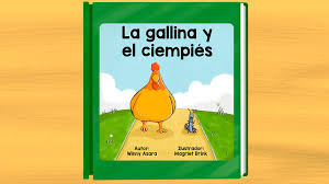 La Gallina Y El Ciempies Educa Y Aprende En Casa