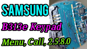 Our samsung b313e official firmware rom will solve the following problems. Samsung B313e Keypad Solution 2 5 8 0 Menu Call Key Youtube