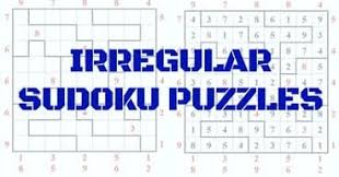What differentiates irregular sudoku from standard sudoku, sudoku x and other extra region variants is that there is a very large range of different grids, so each puzzle so how are the various shapes of the nine jigsaw regions that you see in irregular sudoku created? Irregular Sudoku Puzzles Main Page