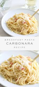 Best Breakfast Pasta Carbonara Recipe Julie Blanner In 2020 Carbonara Recipe Pasta Carbonara Recipe Easy Carbonara Recipe