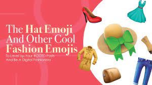 The Hat Emoji And Other Cool Fashion Emojis To Level Up Your Ootd Posts And Be A Digital Fashionista Emojiguide