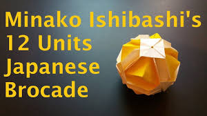 Modular Origami 12 Units Japanese Brocade Youtube Modular Origami Origami Origami Design