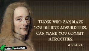 Those Who Can Make You Believe Quote By Voltaire Political Quotes Wisdom Quotes Philosophy Quotes