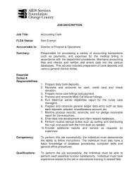 The director of accounting will have full responsibility for the following: Job Description Job Title Accounting Clerk Flsa Status Non