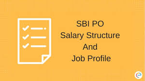 Sbi Po Salary Structure Allowances Other Benefits 2019