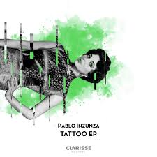 New comments cannot be posted and votes cannot be cast. Premiere Pablo Inzunza Tattoo Original Mix Clarisse Records Mi4l Com Music Is 4 Lovers