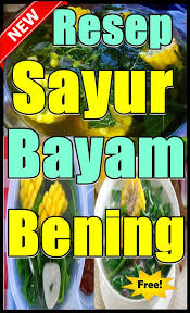 The description of resep masakan sayur bayam bening. Resep Sayur Bayam Bening Enak Spesial For Android Apk Download