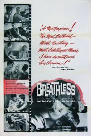 The recipient of nothing but anger since . Breathless 1960 Posters The Movie Database Tmdb