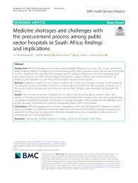 Maybe you would like to learn more about one of these? Pdf Medicine Shortages And Challenges With The Procurement Process Among Public Sector Hospitals In South Africa Findings And Implications