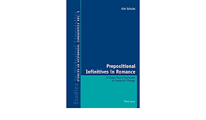 Information structure and syntactic change in the history of english. Amazon Com Prepositional Infinitives In Romance A Usage Based Approach To Syntactic Change Studies In Historical Linguistics 9783039113279 Schulte Kim Books