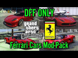 🔵ferrari 458 car mod for gta sa in just 800kb dff only. Ferrari Cars Mod Pack Dff Only For Gta Sa Android Mod Pack Dff Xpert Mods Youtube
