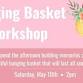 Mother's Day- Hanging Basket Workshop