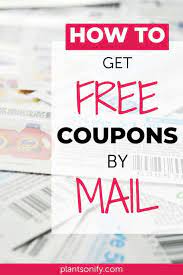 Real Ways To Get Tons Of Free Coupons In The Mail Free Coupons By Mail Coupons By Mail Free Coupons