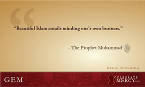 Minding One S Own Business Spiritual Quotes Islamic Quotes Hadith Of The Day