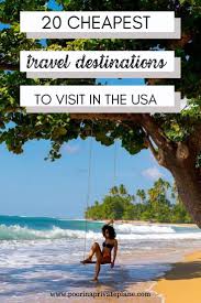 Top 20 Cheap Travel Destinations In The Us For 2020 Us Travel Destinations Usa Vacation Destinations Vacations In The Us