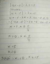 Tentukan nilai dari persamaan mutlak berikut : Tentukan Nilai X Dari Persamaan Nilai Mutlak Berikut 4 5 2 5 Brainly Co Id