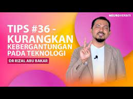 Dapatkan rakaman penuh di neuroversiti.com/recording. Tips 36 Kurangkan Kebergantungan Kepada Teknologi Dr Rizal Abu Bakar Youtube