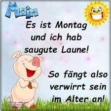 Montag Lustig Witzig Spruche Bild Bilder Lustige Spruche Witzige Spruche Traurige Spruche