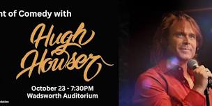 A Night of Comedy with Hugh Howser