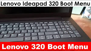 Lenovo Boot Menu Ideapad 320 Youtube