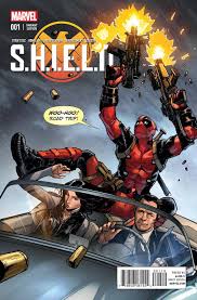 In The First Shield Comic Coulson And Crew Meet All The Marvel Heroes Deadpool Deadpool And Spiderman Marvel