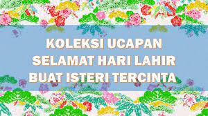 Parti hari lahir idea hari lahir. Koleksi Ucapan Selamat Hari Lahir Buat Isteri Tercinta Layanlah Berita Terkini Tips Berguna Maklumat